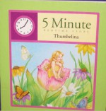 Thumbelina (5 Minute Bedtime Story) - Megan Musgrave, Jane Maday