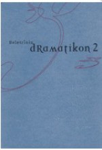 Dramatikon 2 - Lado Kralj, Igor Lampert, Uroš Kraigher, Zdravko Duša, Renate Benson, Darja Dominikuš, Maurice Charney, Despina Angelovska, Blaž Lukan, Špela Trobec-Jovanović, Aleš Šteger, Mojca Kranjc