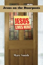 Jesus on the Doorposts - Mary Smith