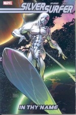 Silver Surfer: In Thy Name - Simon Spurrier, Tan Eng Huat