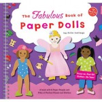 The Fabulous Book of Paper Dolls: A Book with 6 Paper People and Piles of Perfect Punch-out Clothes - Julie Collings