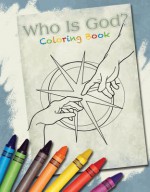 Who Is God?: Coloring Book - Alice Ratterree