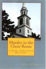 Murder in the Choir Room - Stephen Stanley