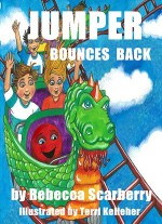 Jumper Bounces Back (Vol 2) - Rebecca Scarberry