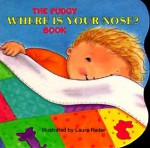 The Pudgy Where Is Your Nose? Book - Laura Rader