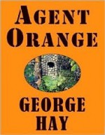 Agent Orange - George Hay