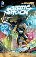 Static Shock Vol. 1: Supercharged (The New 52) - Scott McDaniel, John Rozum, Chris Brunner