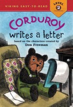 Corduroy Writes a Letter - Alison Inches, Don Freeman, Allan Eitzen