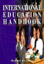 International Education Handbook - Robert Findlay