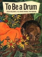 To Be a Drum - Evelyn Coleman