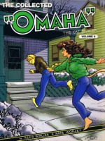 The Collected Omaha the Cat Dancer, Vol. 6 - Reed Waller, Kate Worley, Kim Thompson