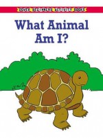 What Animal Am I? - Victoria Fremont, Cathy Beylon