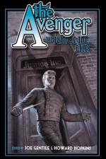 The Avenger: Justice Inc. - Robin Wayne Bailey, Will Murray, Joe Gentile, Howard Hopkins