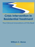 Crisis Intervention in Residential Treatment - William C. Morse