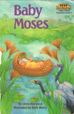 Baby Moses - Linda Hayward, Emily Little