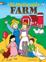 Old MacDonald's Farm Coloring Book - Cathy Beylon