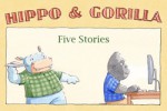 Five Stories (Hippo and Gorilla) - Bryan Langdo