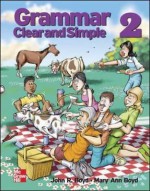 Grammar Clear and Simple Book 2 High Beginning - McGraw-Hill Publishing, Mary Ann Boyd