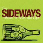 The Sideways Guide to Wine and Life [64-page Squarebound Paperback Edition] - Alexander Payne, Jim Taylor