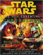 Star Wars: The New Essential Chronology - Daniel Wallace, Mark Chiarello, Tommy Lee Edwards, John Van Fleet