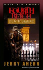 Fourth Reich Death Squad (They Call Me the Mercenary) - Jerry Ahern