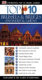 Top 10 Brussels & Bruges, Antwerp & Ghent - Anthony Mason