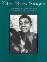 The Blues Singer - Some of America's Greatest Blues Songs - Songbook, John L. Haag, Hal Leonard Publishing Corporation