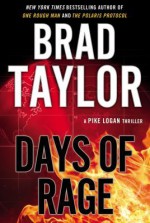 Days of Rage - Brad Taylor