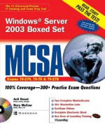 McSa Windows Server 2003 Boxed Set (Exams 70-290, 70-291, & 70-270) - Anil Desai, Rory McCaw, Kenneth S. Lind