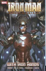 Iron Man: Director of S.H.I.E.L.D.: With Iron Hands - Stuart Moore, Steve Kurth, Carlo Pagulayan, Roberto de la Torre, Daniel Knauf