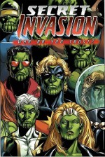 Secret Invasion: Who Do You Trust? - Zeb Wells, Mike Carey, Jeff Parker, Lee Weeks, Brian Reed, Mike Perkins, Christos Gage, John Rhett Thomas, Leonard Kirk