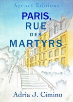 Paris, Rue des Martyrs - Adria J. Cimino