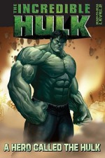 A Hero Called The Hulk (Ready-to-Read. Level 3) - Siobhan Ciminera, Dan Panosian