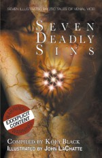 Seven Deadly Sins - Kojo Black, Rebecca Bond, Victoria Blisse, Lily Harlem, Lexie Bay, Lucy Felthouse, Sarah Masters, K.D. Grace