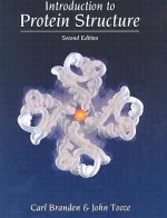 Introduction to Protein Structure - Carl Branden, John Tooze