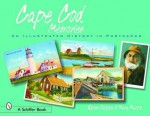 Cape Cod Memories: An Illustrated History in Postcards - Karen Choppa, Mary L. Martin