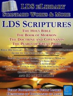 LDS Scriptures - LDS eLibrary with over 350,000 Links, Standard Works, Commentary, Manuals, History, Reference, Music and more (Illustrated, over 100) - The Church of Jesus Christ of Latter-day Saints, LDS Book Club