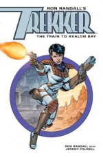 Trekker: The Train to Avalon Bay - Ron Randall, Jim Gibbons, Karl Kesel, Jeremy Colwell