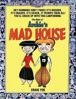 Archie's Mad House - Dan DeCarlo, Sam Schwartz, Wallace Wood