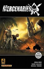 Mercenaries Trade Paperback - Brian Reed, Edgar Salazar, Michael Layne Turner