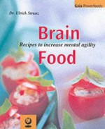 Brain Food (Powerfoods Series) - Ulrich Strunz, etc.