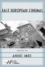 East European Cinemas - Aniko Imre