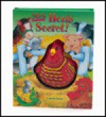 Mrs. Hen's Secret!: A Squeaky Surprise - Cathy Beylon