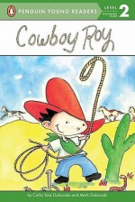 Cowboy Roy - Cathy East Dubowski, Mark Dubowski