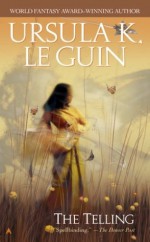 The Telling - Ursula K. Le Guin