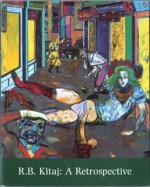 R.B.Kitaj : A Retrospective - Richard Morphet