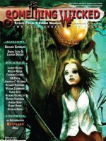 Something Wicked #08 (November2008) (Something Wicked SF & Horror Magazine) - Lauren Beukes, Richard Kunzmann, Sarah Lotz, Werner Pretorius, Charles Cilliers, CS Fuqua, Karen Runge, William Ledbetter, Joe Vaz, Vianne Venter