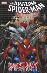 Spider-Man: Spider-Hunt - Todd Dezago, Tom DeFalco, Howard Mackie, Joe Bennett, Todd Nauck, John Romita Jr., Luke Ross