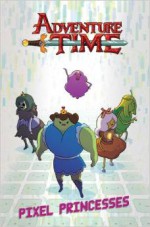 Adventure Time Vol. 2 Pixel Princesses Original Graphic Novel - Danielle Corsetto, Zack Sterling