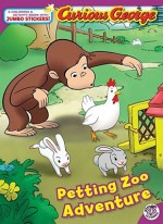 Petting Zoo Adventure (Curious George) - Rudy Obrero